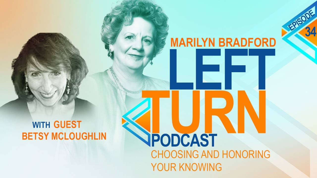 Choosing and Honoring Your Knowing with Betsy McLoughlin