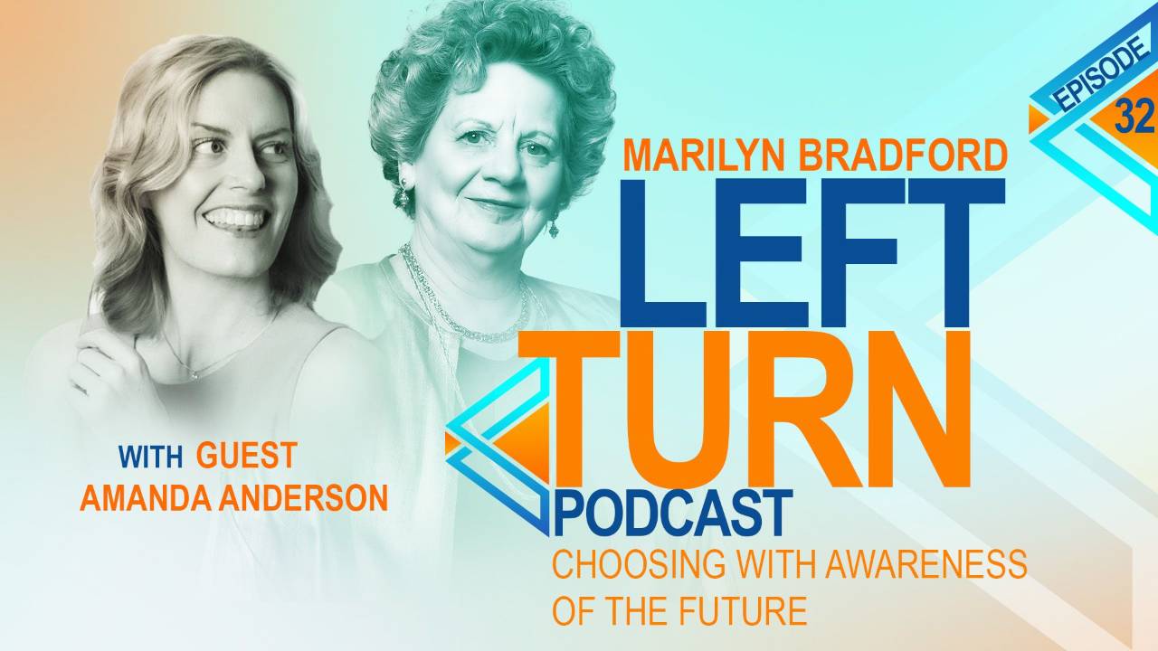 Choosing with Awareness of the Future with Amanda Anderson