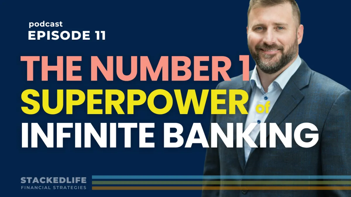 Infinite Banking's #1 Superpower: Control