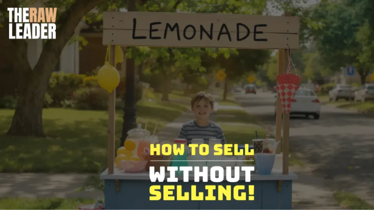 How to Sell Without Selling (And Actually Enjoy It)