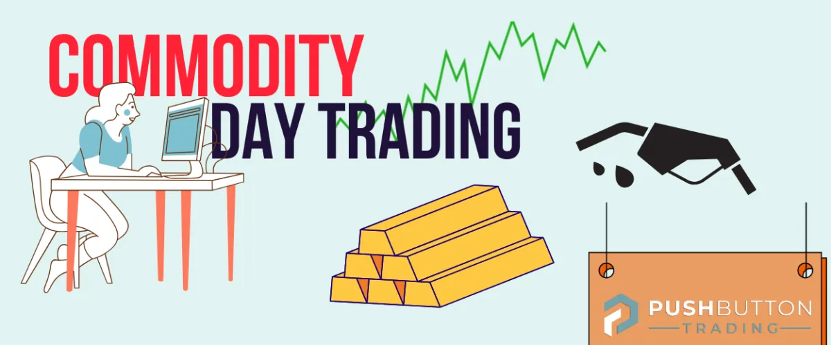 Commodity Day Trading