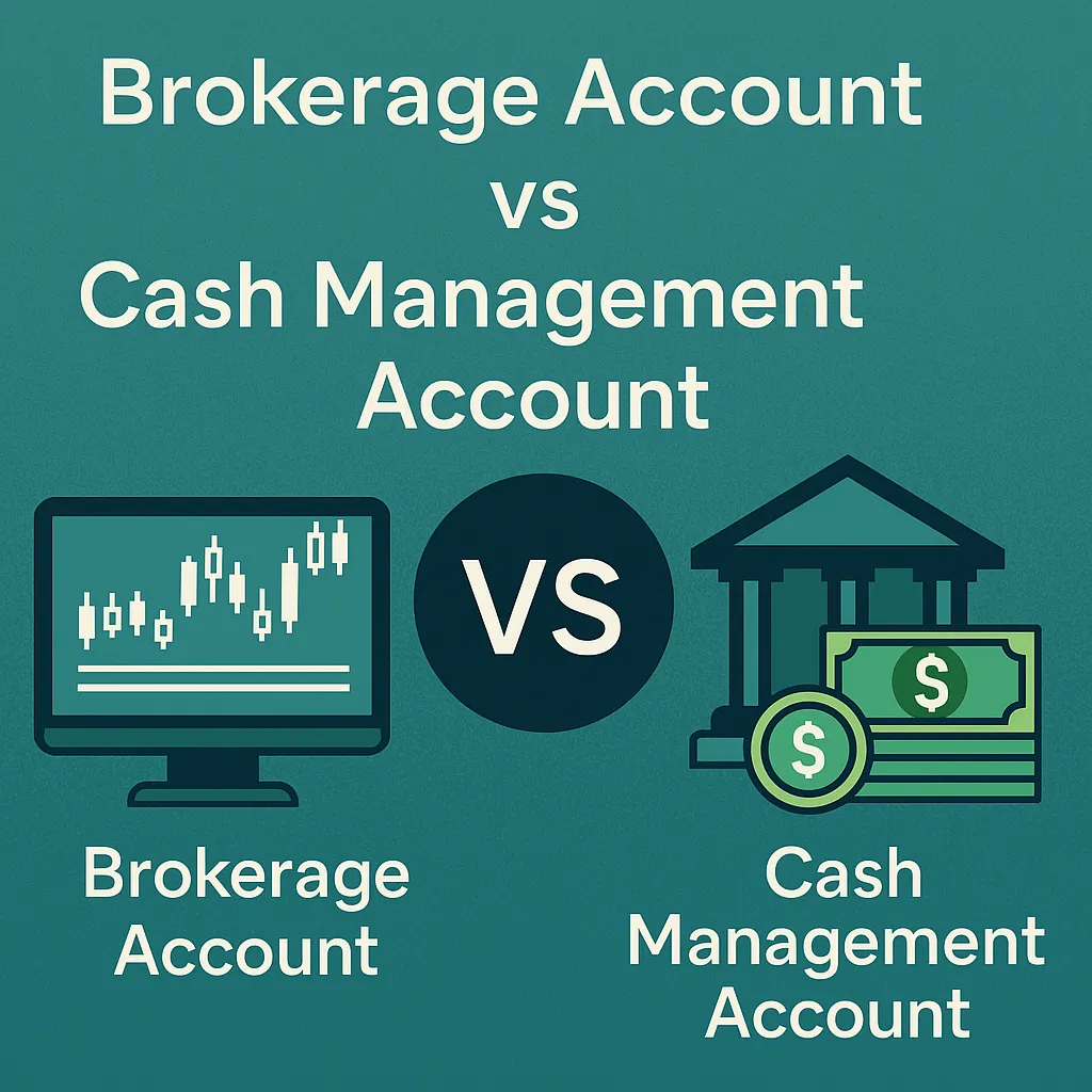 Brokerage Account vs Cash Management Account | Push Button