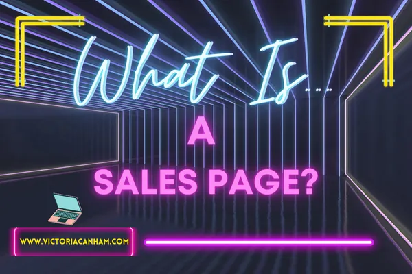 What is a Sales Page written in neon on a black background