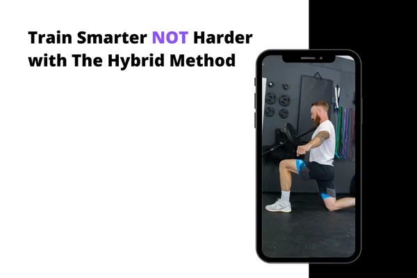 How The Hybrid Method Helps You Train Smarter, Not Harder