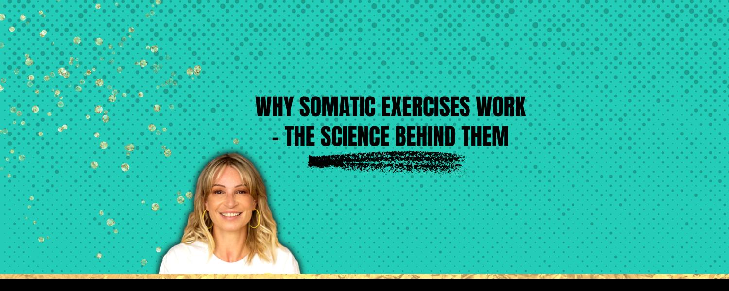 Why Somatic Exercises Work - The Science Behind Them