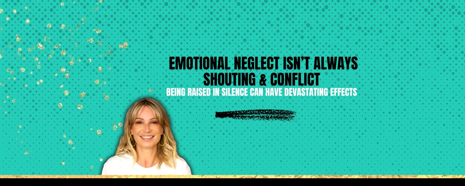 Emotional neglect doesn't need to be loud, silence can be devastating