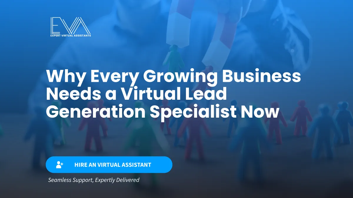 Lead Generation Virtual Assistant | Scale Your Outreach with ExpertVA
