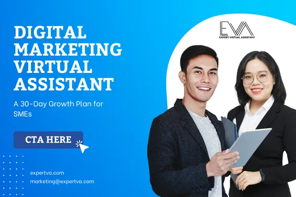 Digital Marketing Virtual Assistant: A 30-Day Growth Plan for SMEs | Expert VA