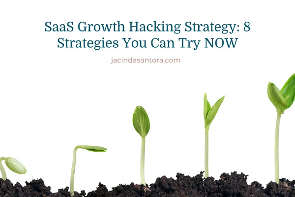 8 SaaS Growth Hacking Strategies to Try NOW