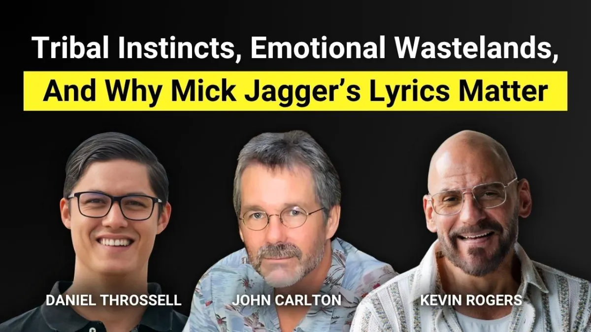 EP20: Tribal Instincts, Emotional Wastelands, And Why Mick Jagger’s Lyrics Matter
