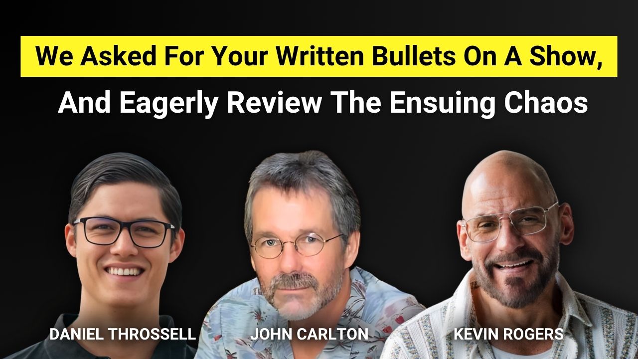 EP23: We Asked For Your Written Bullets On A Show, And Eagerly Review The Ensuing Chaos