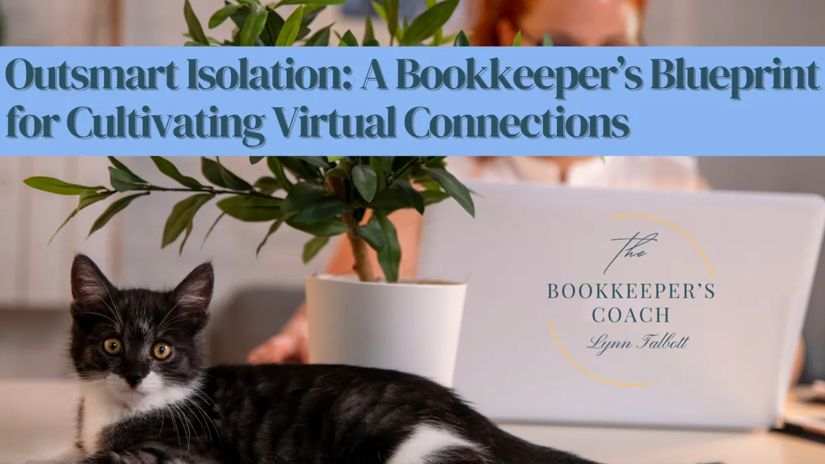 A Bookkeeper's Blueprint for Cultivating Virtual Connections