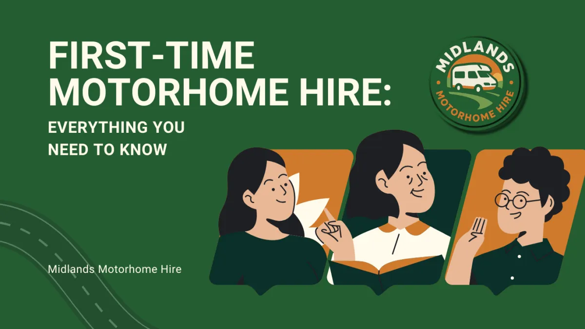 First-Time Motorhome Hire: Everything You Need to Know