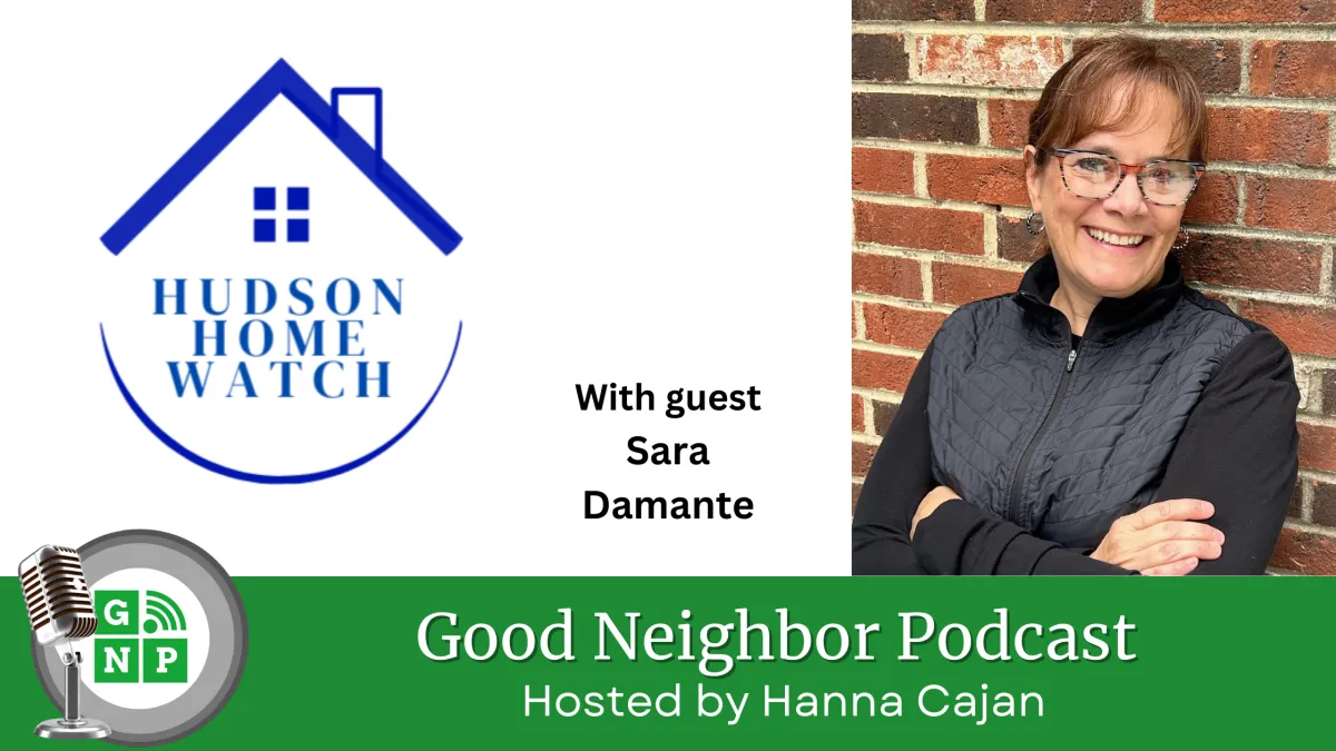 Episode #34: Providing Peace of Mind with Sara Damante and Hudson Home Watch