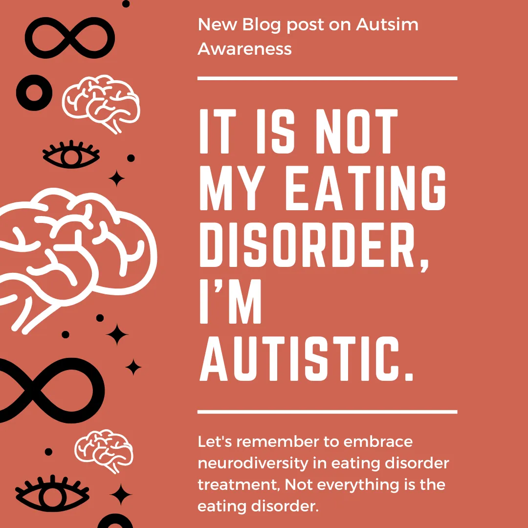 Understanding the Intersection of Autism and Eating Disorders: A Personal and Professional Perspective