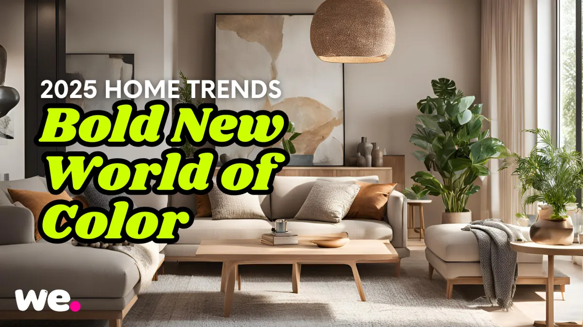 Home Trends 2025 - New World of Color design