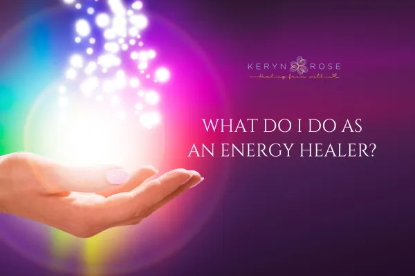 What do I do as an energy healer