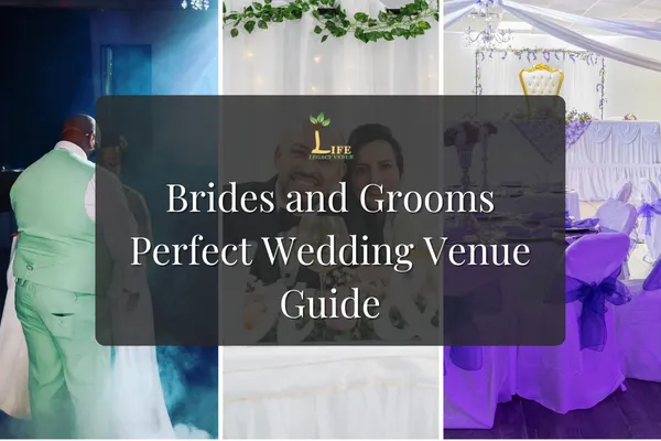 Choosing Your Perfect Wedding Venue: A Simple Guide for Las Vegas Brides and Grooms