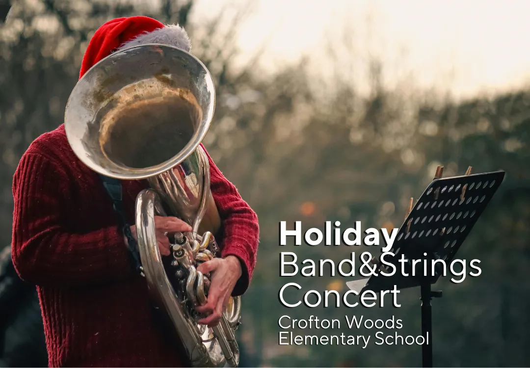 🎄✨ Celebrate the Season at the Crofton Woods Holiday Band & Strings Concert!