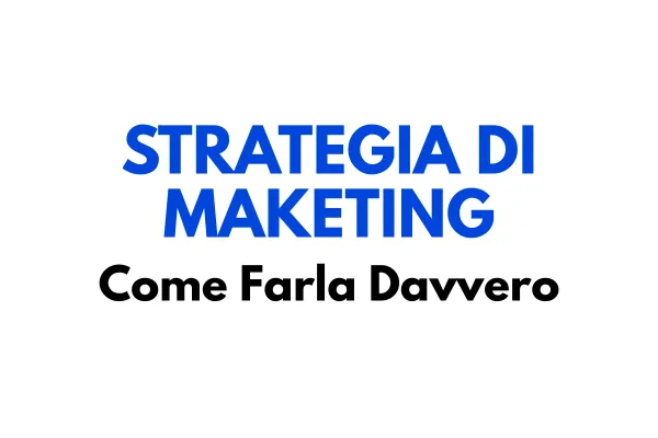 Come Creare una Strategia di Marketing Digitale Vincente nel 2025