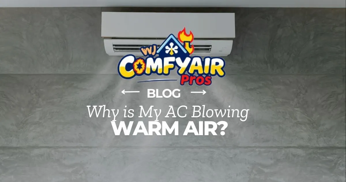 Why is My AC Blowing Warm Air? Troubleshooting Tips for Maryland Homeowners