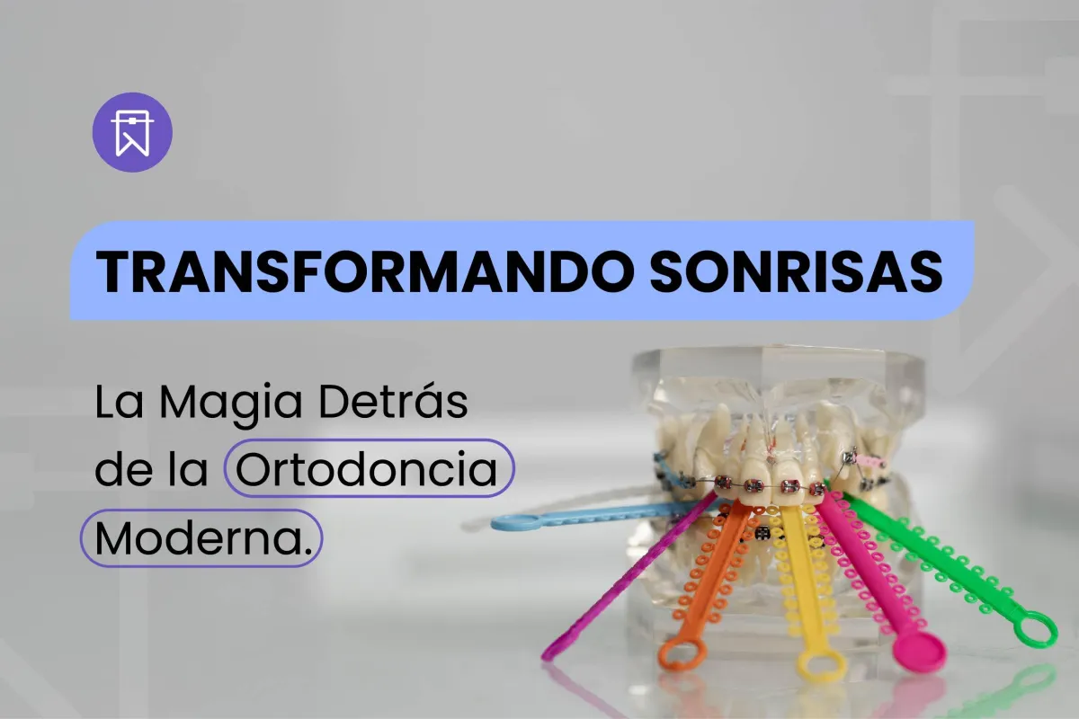 Transformando Sonrisas con Tecnología de Vanguardia: La Magia Detrás de la Ortodoncia Moderna