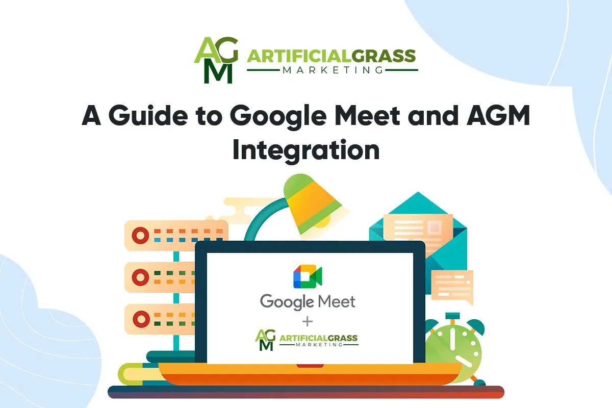 Quick Guide: Google Meet for Artificial Grass Installers | Artificial Grass Marketing