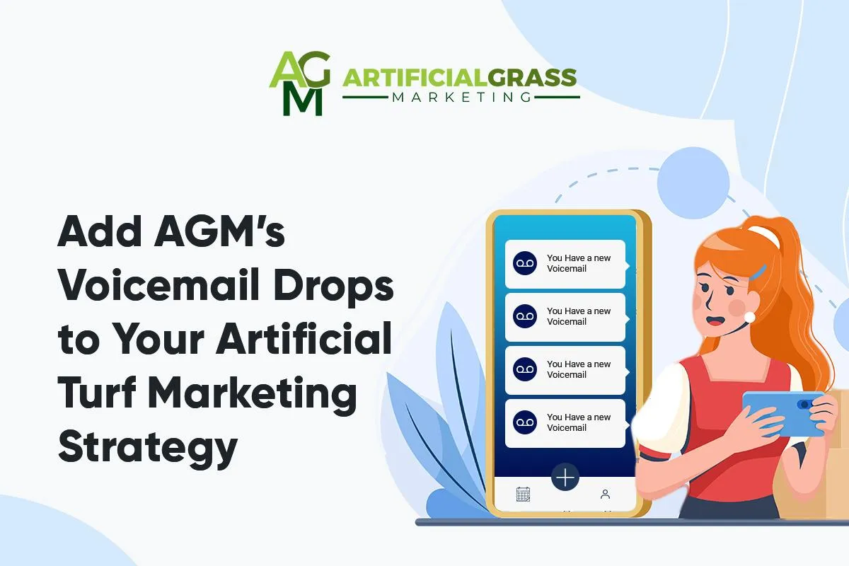 Voicemail Drop: Powerful Tool For Artificial Turf Installers | Artificial Grass Marketing