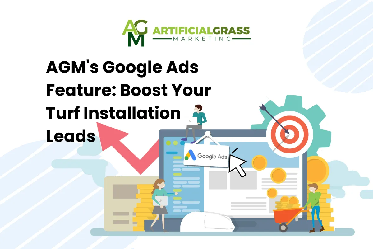 AGM's Google Ads Toolkit: A Quick Guide  | Artificial Grass Marketing