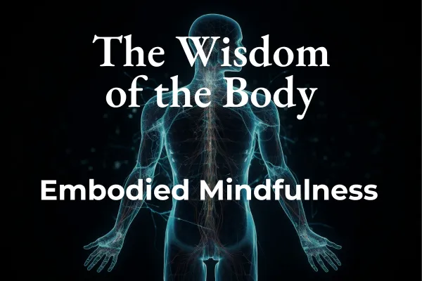 The Wisdom of the Body