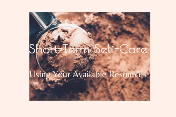 Bowl of ice cream - short-term self-care