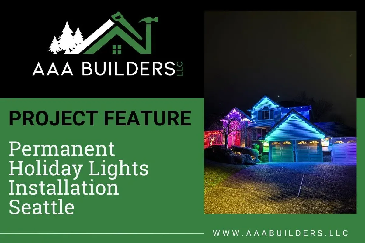 Permanent Holiday Lights Installation in Seattle | AAA Builders LLC