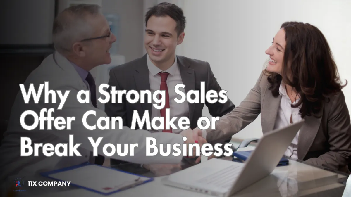 Why a Strong Sales Offer Can Make or Break Your Business