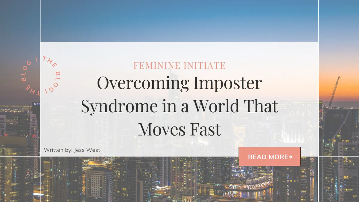 Overcoming Imposter Syndrome in a World That Moves Fast