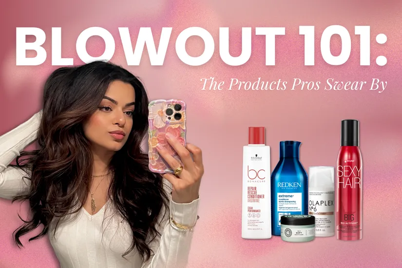 Blowout 101: The Products Pros Swear By