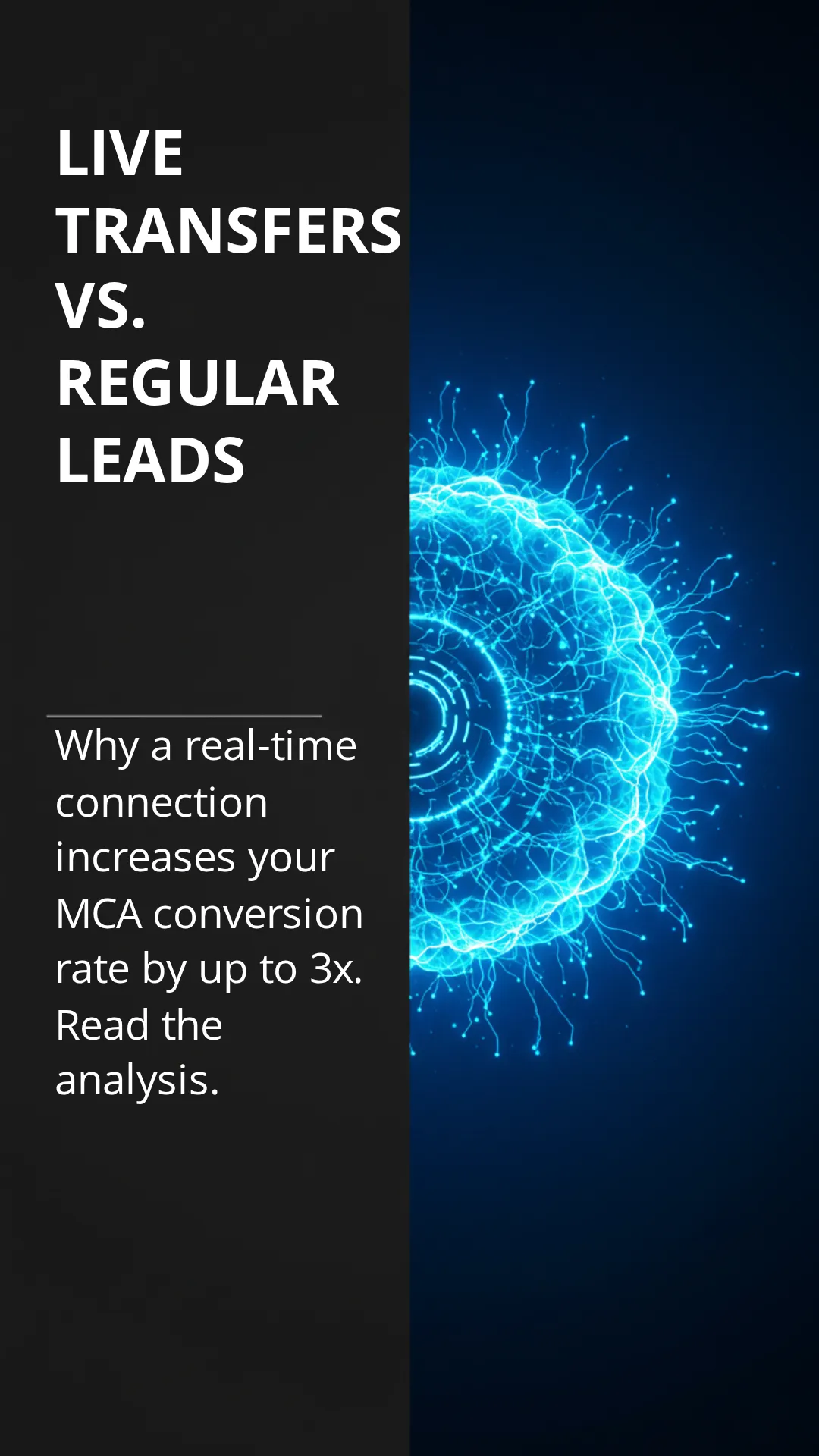 Why MCA Live Transfers Convert Better Than Regular Leads