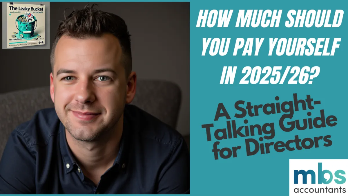 How Much Should You Pay Yourself in 2025/26? A Straight-Talking Guide for Directors