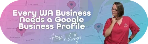 Google Business Profile: 9 Quick Ways WA Businesses Win