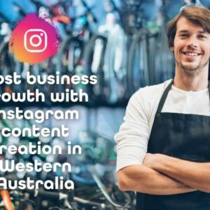 Boost Business Growth with Instagram Content Creation in Western Australia