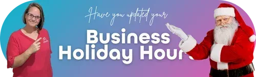 Ellie Clare pointing towards text that says Have you updated your business holiday hours, with a friendly Santa figure beside her on a blue to purple gradient background.