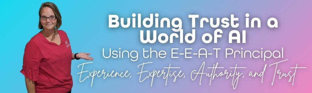 Building Trust in a World of AI