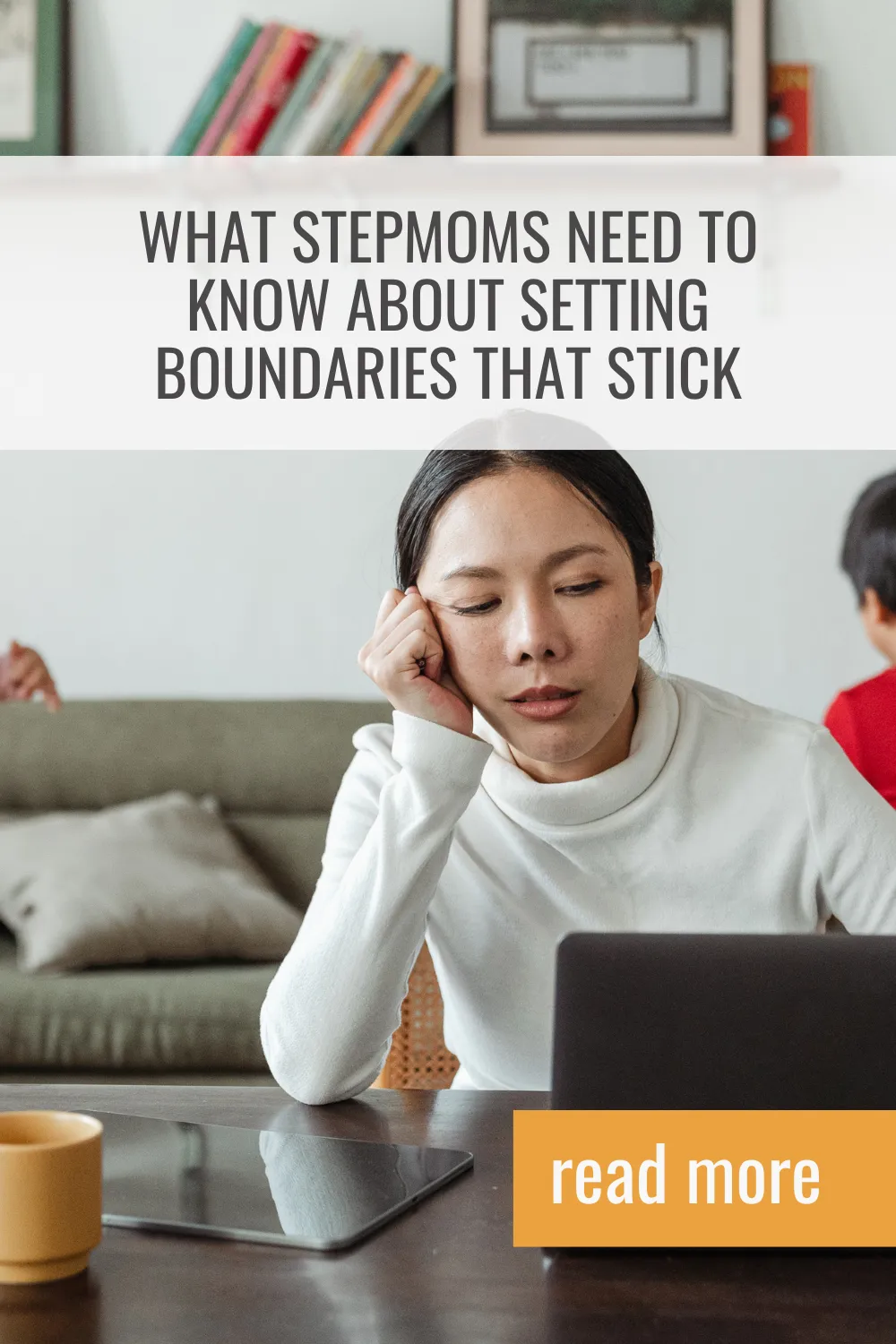 What Stepmoms Need to Know About Setting Boundaries That Stick