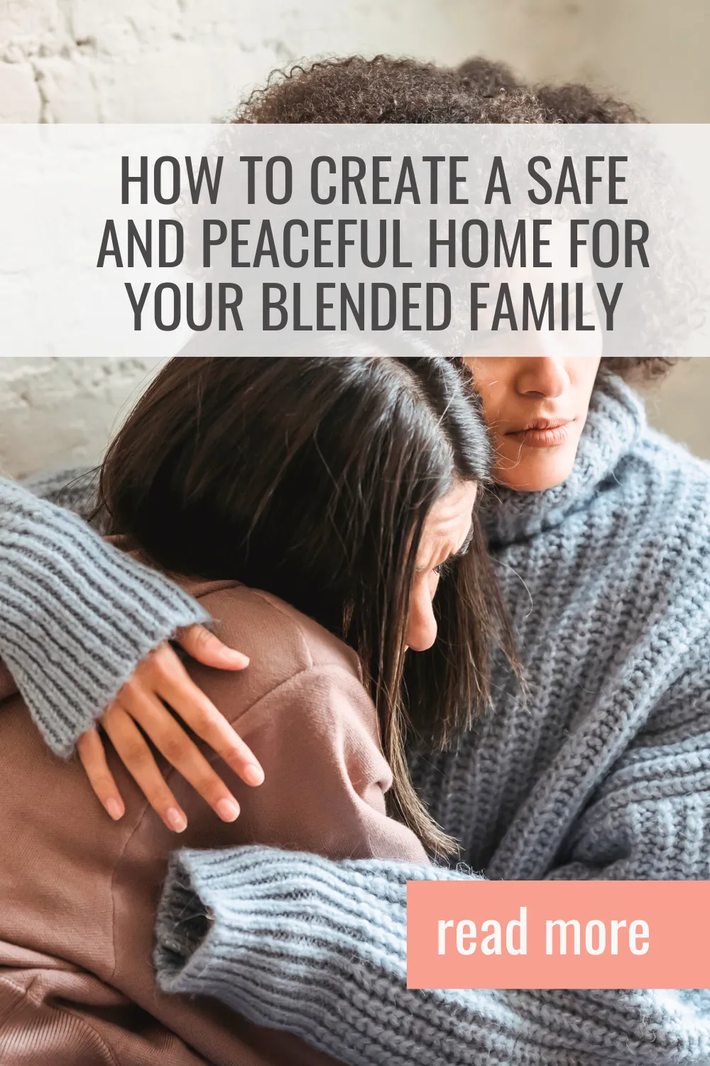 How to Create a Safe and Peaceful Home for Your Blended Family