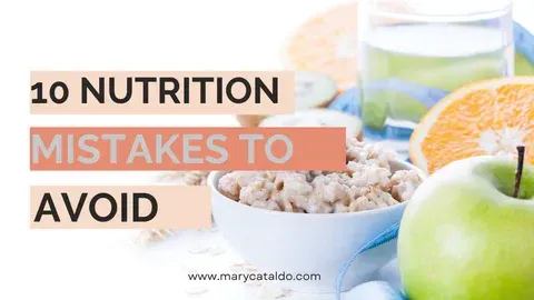 Nutrition Mistake to Avoid