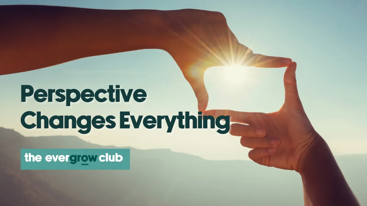 How Mindset Affects Perspective: What Do You Choose to See?