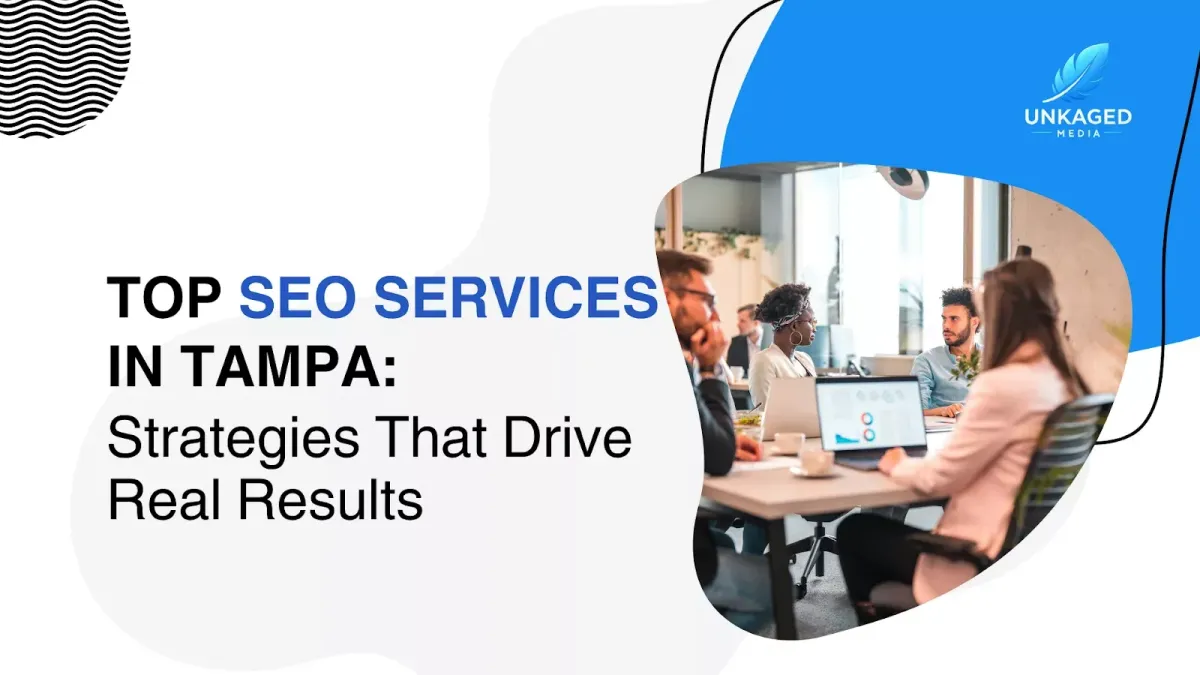 Top SEO Services in Tampa: Strategies That Drive Real Results