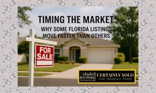  Timing the Market: Why Some Florida Listings Move Faster Than Others