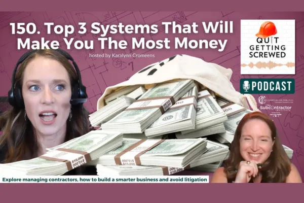 Podcast episode graphic for The Quit Getting Screwed Podcast featuring host Karalynn Cromeens and guest Liz Chism. The title reads “150. Top 3 Systems That Will Make You The Most Money.” The background shows stacks of cash, with Liz and Karalynn pictured alongside the podcast logo.