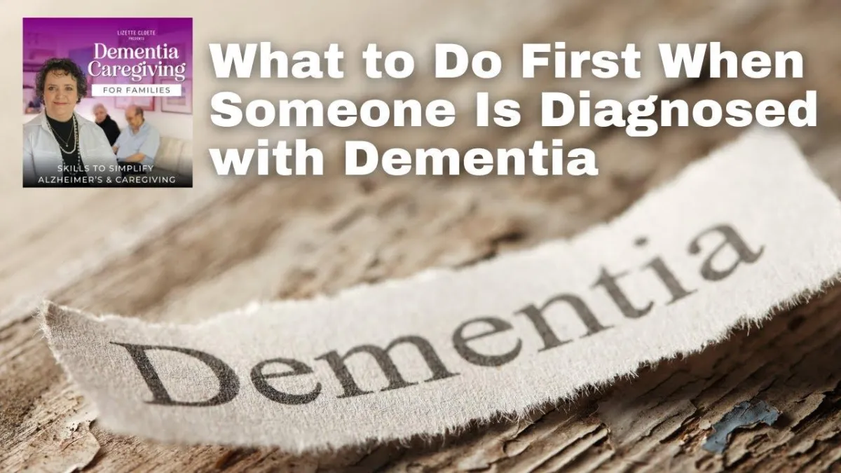 How to Know What to Do First When Someone Is Diagnosed with Dementia featured image