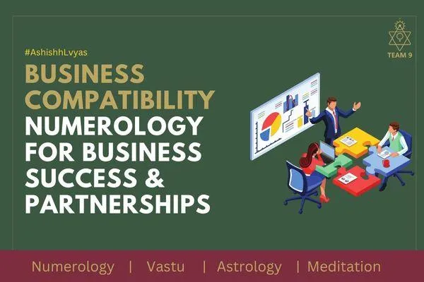 Boost Business Luck & Success With Business Compatibility Numerology